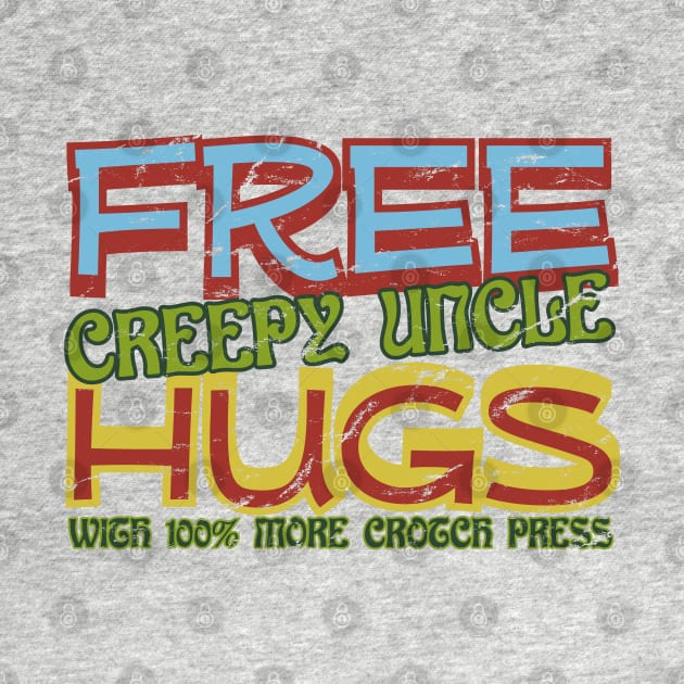 Free creepy uncle hugs by synaptyx